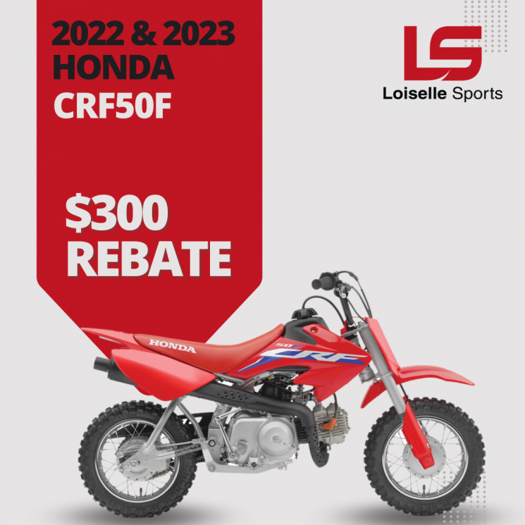 Rabais de 300$ sur les modèles Honda CRF50F 2022 & 2023!